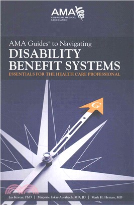 AMA Guides to Navigating Disability Benefit Systems ─ Essentials for the Health Care Professional