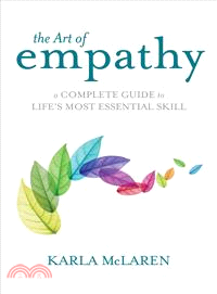 The Art of Empathy ─ A Complete Guide to Life's Most Essential Skill