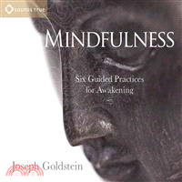 Mindfulness ─ Six Guided Practices for Awakening