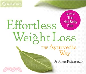 Effortless Weight Loss ― The Ayurvedic Way