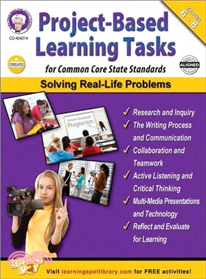 Project-Based Learning Tasks for Common Core State Standards, Grades 6-8