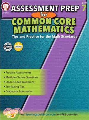 Assessment Prep for Common Core Mathematics Grade 7 ─ Tips and Practice for the Math Standards