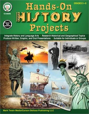 Hands-On History Projects Grades 5-8 ― Integrating History and Language Arts