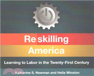 Reskilling America ─ Learning to Labor in the Twenty-First Century