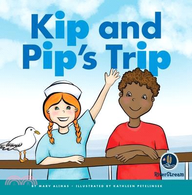 Rhyming Word Families: Kip and Pip's Trip
