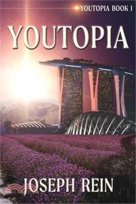 Youtopia: A Techno-Thriller