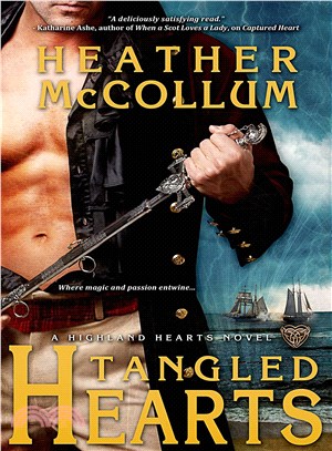 Tangled Hearts ― A Highlands Heart Novel