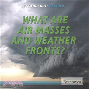 What Are Air Masses and Weather Fronts?
