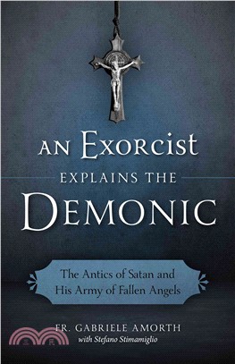 Exorcist Explain the Demonic ― The Antics of Satan and His Army of Fallen Angels