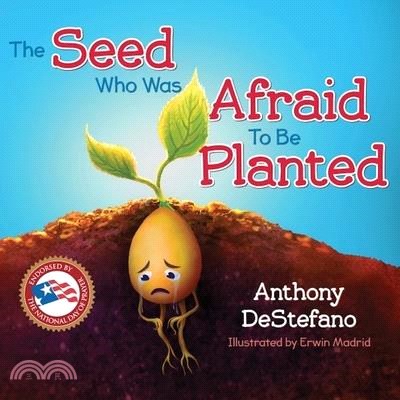 The Seed Who Was Afraid to Be Planted