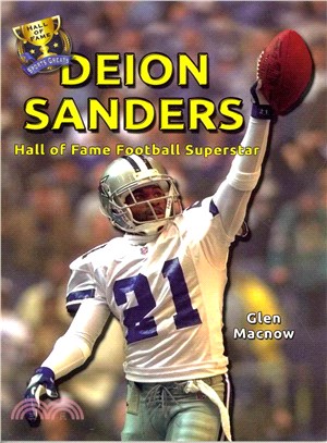 Deion Sanders ─ Hall of Fame Football Superstar