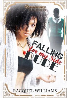 Falling for My Side Dude ― Renaissance Collection