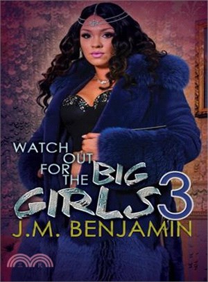 Watch Out for the Big Girls 3