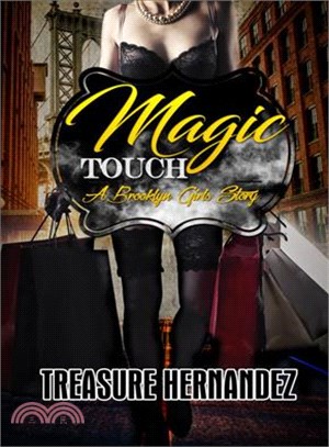 Magic Touch ─ A Brooklyn Girls Story