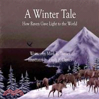 A Winter Tale ― How Raven Gave Light to the World