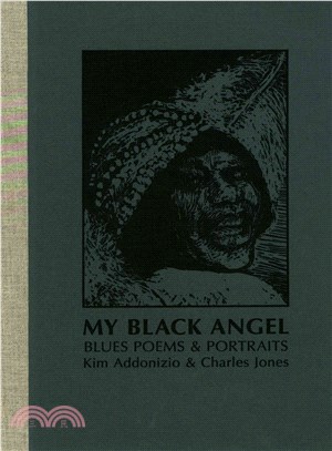 My Black Angel, Blues Poems and Portraits