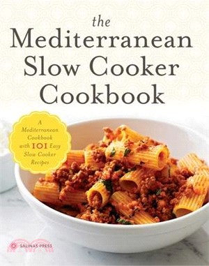 Mediterranean Slow Cooker Cookbook ― A Mediterranean Cookbook With 101 Easy Slow Cooker Recipes