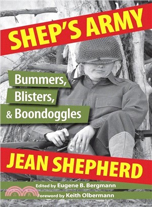 Shep's Army ─ Bummers, Blisters, & Boondoggles