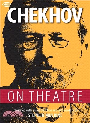 Chekhov on Theatre