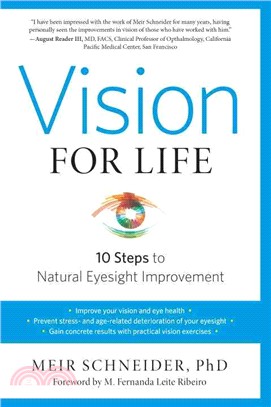 Vision for Life ─ 10 Steps to Natural Eyesight Improvement