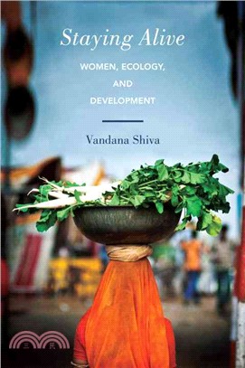 Staying Alive ─ Women, Ecology, and Development