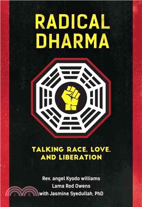 Radical Dharma ─ Talking Race, Love, and Liberation