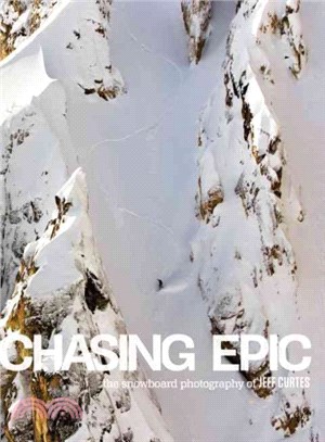 Chasing Epic ― The Snowboard Photography of Jeff Curtes