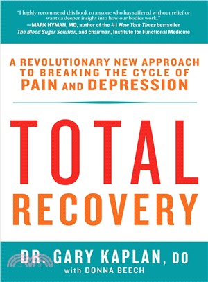Total Recovery ─ Breaking the Mystery of Chronic Pain and Depression