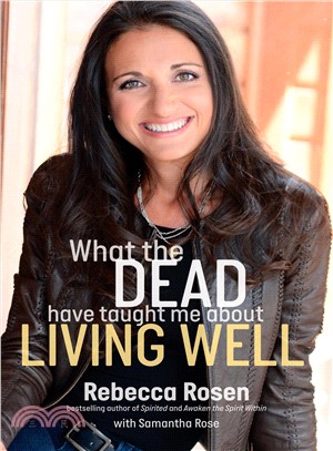 What the dead have taught me about living well /