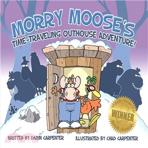 Morry Moose's Time-travelling Outhouse Adventure