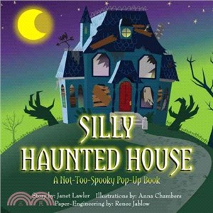 Silly Haunted House ─ A Not-Too-Spooky Pop-Up Book