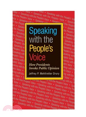 Speaking With the People's Voice ― How Presidents Invoke Public Opinion
