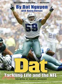 Dat ― Tackling Life and the NFL
