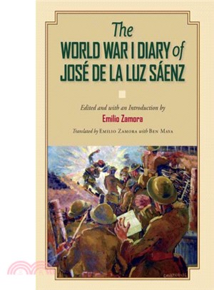 The World War I Diary of JosT de la Luz S憓z