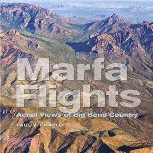 Marfa Flights ― Aerial Views of Big Bend Country