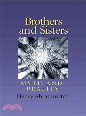 Brothers & Sisters ─ Myth and Reality