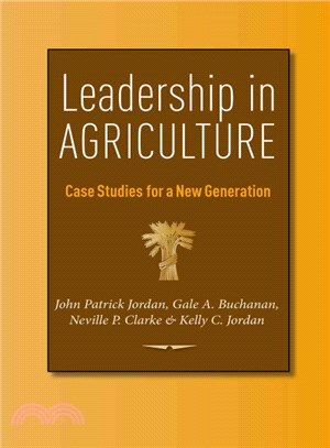 Leadership in Agriculture ― Case Studies for a New Generation