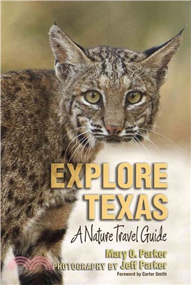 Explore Texas ─ A Nature Travel Guide