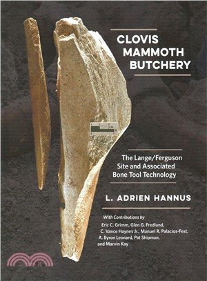 Clovis Mammoth Butchery ― The Lange/Ferguson Site and Associated Bone Tool Technology