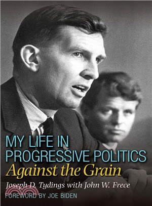 My Life in Progressive Politics ― Against the Grain