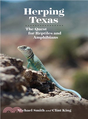 Herping Texas ― The Quest for Reptiles and Amphibians