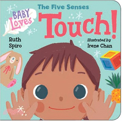 Baby Loves the Five Senses - Touch! (硬頁書)