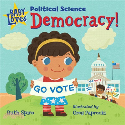 Baby Loves Political Science - Democracy! (硬頁書)