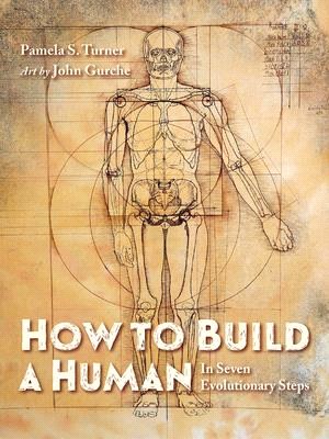 How to build a human :in seven evolutionary steps /