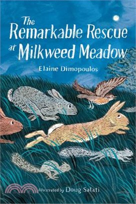 The Remarkable Rescue at Milkweed Meadow