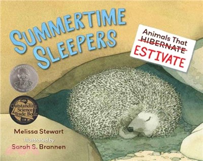 Summertime Sleepers：Animals That Estivate