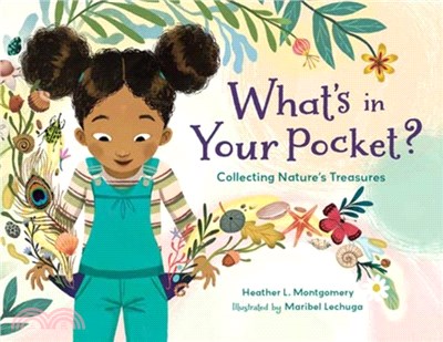 What's in Your Pocket?：Collecting Nature's Treasures
