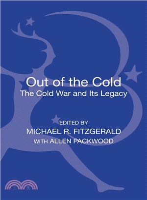 Out of the Cold ― The Cold War and Its Legacy