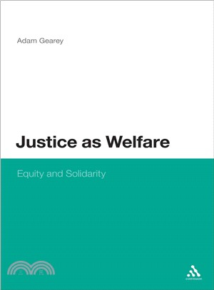 Justice As Welfare ― Equity and Solidarity