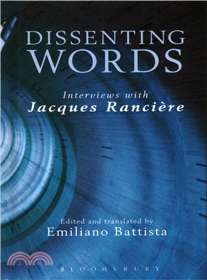 Dissenting Words ─ Interviews With Jacques Ranciere